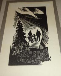 Menyhárt József (1901-1976): Kellems Karácsonyt..... Pokoly Lászlóék